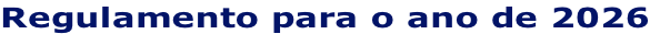 Regulamento para o ano de 2026